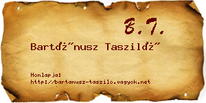 Bartánusz Tasziló névjegykártya